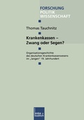 Cover: Krankenkassen - Zwang oder Segen? - VS Verlag f&uuml;r Sozialwissenschaften