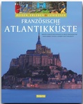Cover: FRANZ&Ouml;SISCHE ATLANTIKK&Uuml;STE - Reisen, Erleben & Genie&szlig;en - St&uuml;rtz