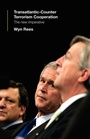 Cover: Transatlantic Counter-Terrorism Cooperation - Routledge