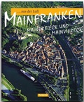 Cover: Reise durch Mainfranken aus der Luft - St&uuml;rtz
