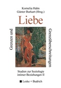 Cover: Grenzen und Grenz&uuml;berschreitungen der Liebe - VS Verlag f&uuml;r Sozialwissenschaften