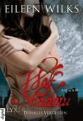 Cover: Wolf Shadow - Dunkles Vergessen - LYX