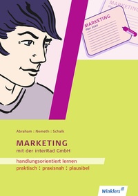 Abbildung von: Handlungsorientiertes Lernen mit der Interrad GmbH - Winklers Verlag