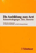 Cover: Die Ausbildung zum Arzt - Schattauer