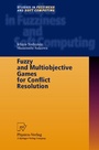 Cover: Fuzzy and Multiobjective Games for Conflict Resolution - Physica