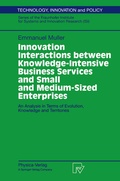 Cover: Innovation Interactions Between Knowledge-Intensive Business Services And Small And Medium-Sized Enterprises - Physica