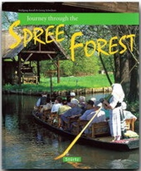 Abbildung von: Journey through the Spree Forest - Reise durch den Spreewald - Stürtz