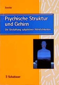 Cover: Psychische Struktur und Gehirn - Schattauer