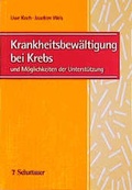 Cover: Krankheitsbew&auml;ltigung bei Krebs und M&ouml;glichkeiten der Unterst&uuml;tzung - Schattauer