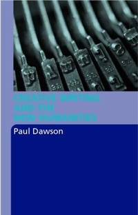 Enlarge image Cover: Creative Writing and the New Humanities - Routledge