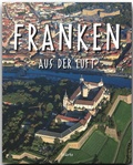 Cover: Reise durch Franken aus der Luft - St&uuml;rtz