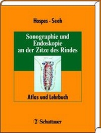 Abbildung von: Sonographie und Endoskopie an der Zitze des Rindes - Schattauer
