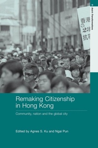 Enlarge image Cover: Remaking Citizenship in Hong Kong - Routledge