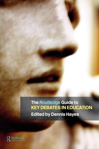 Enlarge image Cover: The RoutledgeFalmer Guide to Key Debates in Education - Routledge