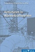 Cover: Armaturen in W&auml;rmekraftwerken - Vulkan-Verlag
