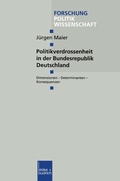 Cover: Politikverdrossenheit in der Bundesrepublik Deutschland - VS Verlag f&uuml;r Sozialwissenschaften