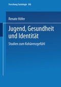 Cover: Jugend, Gesundheit und Identit&auml;t - VS Verlag f&uuml;r Sozialwissenschaften