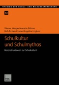 Cover: Schulkultur und Schulmythos - VS Verlag f&uuml;r Sozialwissenschaften