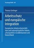 Cover: Arbeitsschutz und europ&auml;ische Integration - VS Verlag f&uuml;r Sozialwissenschaften