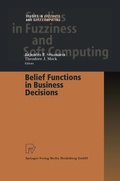 Cover: Belief Functions in Business Decisions - Physica