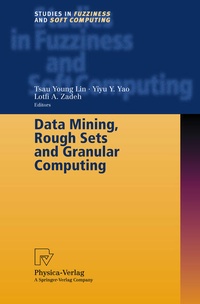 Enlarge image Cover: Data Mining, Rough Sets and Granular Computing - Physica