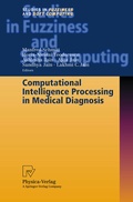 Cover: Computational Intelligence Processing in Medical Diagnosis - Physica