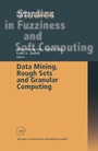 Cover: Data Mining, Rough Sets and Granular Computing - Physica