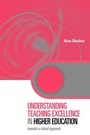 Cover: Understanding Teaching Excellence in Higher Education - Routledge