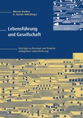 Cover: Lebensf&uuml;hrung und Gesellschaft - VS Verlag f&uuml;r Sozialwissenschaften