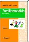 Cover: Familienmedizin f&uuml;r die Praxis - Schattauer