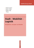Cover: Stadt - Mobilit&auml;t - Logistik - VS Verlag f&uuml;r Sozialwissenschaften