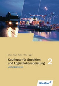 Abbildung von: Spedition und Logistikdienstleistung - Winklers Verlag