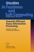 Cover: Towards Efficient Fuzzy Information Processing - Physica