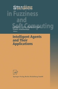 Enlarge image Cover: Intelligent Agents and Their Applications - Physica