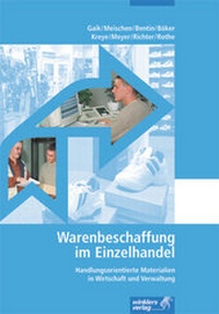 Abbildung von: Arbeitsheft Warenbeschaffung im Einzelhandel / Arbeitsheft Warenbeschaffung im Einzelhandel - Winklers Verlag
