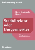 Cover: Stadtdirektor oder B&uuml;rgermeister - VS Verlag f&uuml;r Sozialwissenschaften