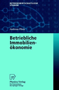 Abbildung von: Betriebliche Immobilienökonomie - Physica