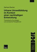 Cover: Urbane Umweltbildung im Kontext einer nachhaltigen Entwicklung - VS Verlag f&uuml;r Sozialwissenschaften