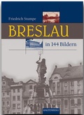 Cover: Breslau in 144 Bildern - Rautenberg