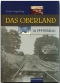 Cover: Das Oberland in 144 Bildern - Rautenberg