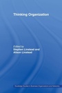 Cover: Thinking Organization - Routledge