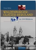 Cover: Waldenburger-Glatzer-Bergland in 144 Bildern - Rautenberg