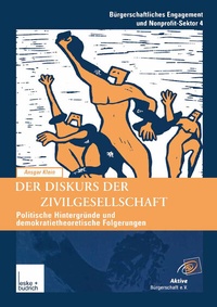 Enlarge image Cover: Der Diskurs der Zivilgesellschaft - VS Verlag für Sozialwissenschaften