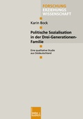 Cover: Politische Sozialisation in der Drei-Generationen-Familie - VS Verlag f&uuml;r Sozialwissenschaften