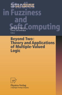 Enlarge image Cover: Beyond Two: Theory and Applications of Multiple-Valued Logic - Physica