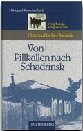Cover: Von Pillkallen nach Schadrinsk - Rautenberg