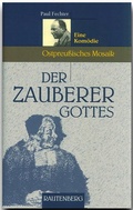 Cover: Der Zauberer Gottes - Eine Kom&ouml;die - Rautenberg