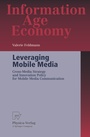 Cover: Leveraging Mobile Media - Physica