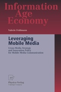 Cover: Leveraging Mobile Media - Physica