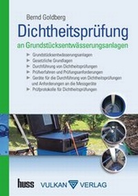 Abbildung von: Dichtheitsprüfung von Grundstücksentwässerungsanlagen - Vulkan-Verlag GmbH